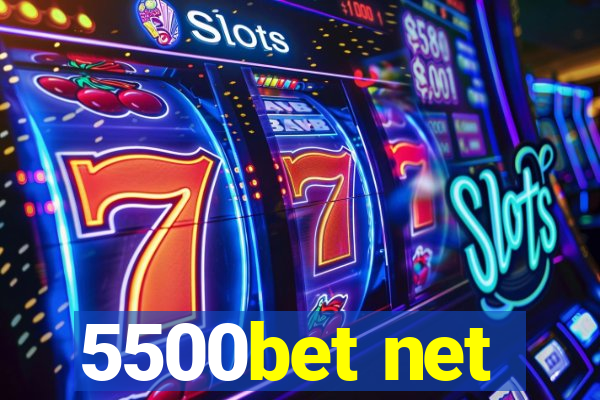 5500bet net